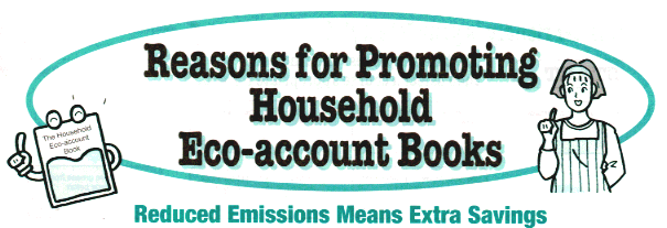 Reasons for Promoting Household Eco-account Books