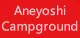 Aneyoshi Campground