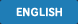 ENGLISH