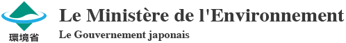 Le Ministère de l'Environnement Le Gouvernement japonais