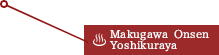 [Onsen]Makugawa Onsen Yoshikuraya